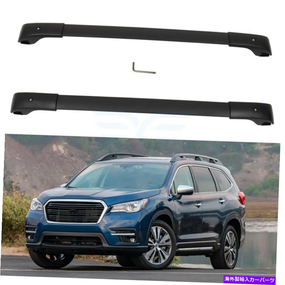 ルーフキャリア スバルアセント2.4L 2019-2020トップ荷物キャリアブラック用のルーフラッククロスバー Roof Rack Cross Bars For Subaru Ascent 2.4L 2019-2020 Top Luggage Carrier Black【並行輸入品】