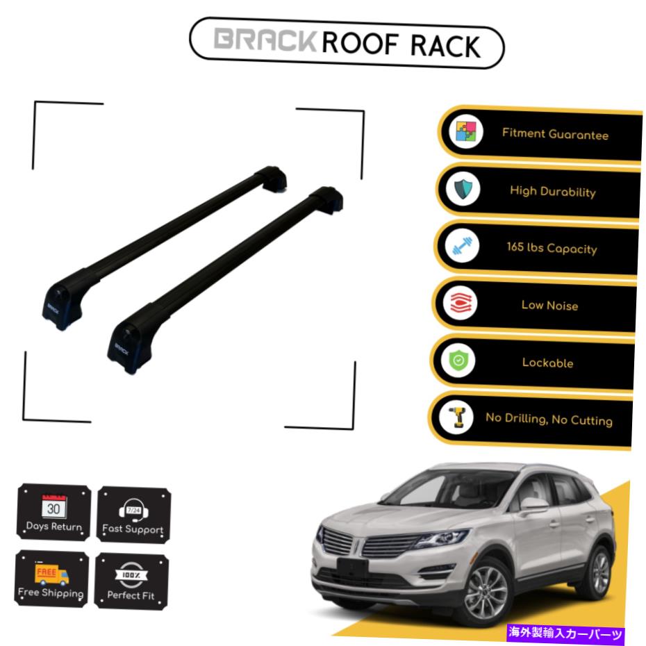 ルーフキャリア リンカーンMKCのためのブラックルーフラック荷物キャリアクロスバー2014-2019ブラック BRACK Roof Rack Luggage Carrier Cross Bars For Lincoln MKC 2014 - 2019 Black【並行輸入品】