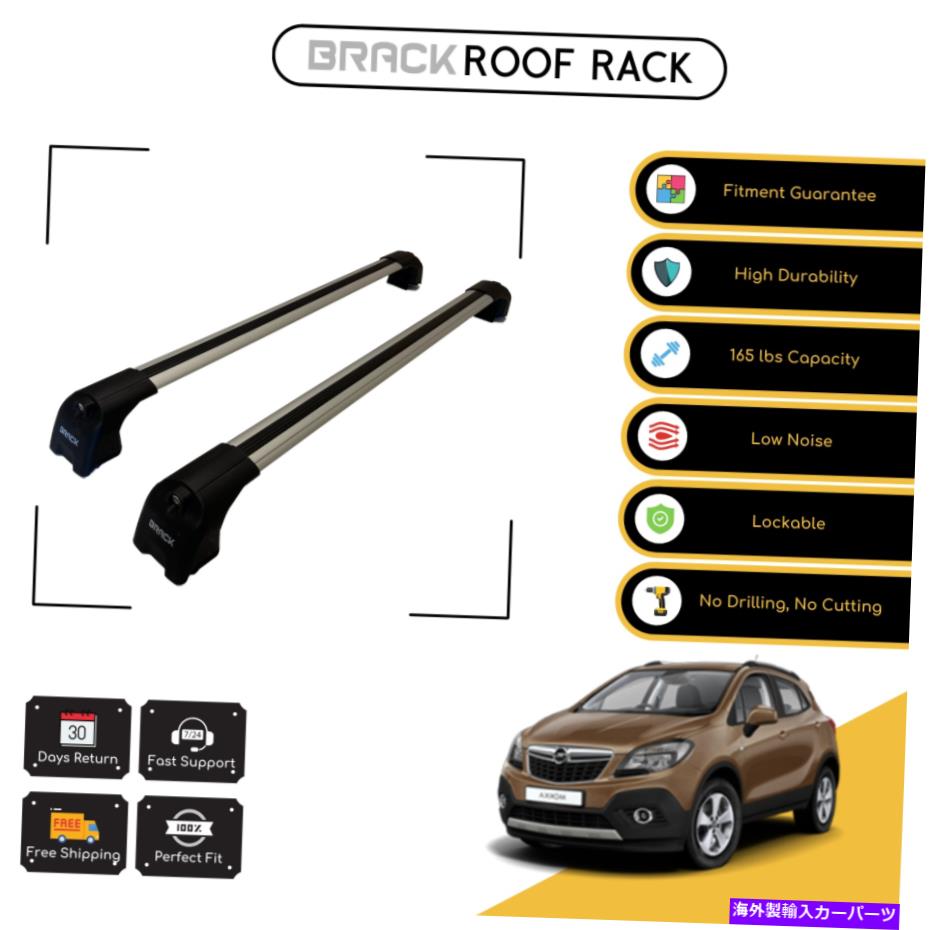 ルーフキャリア ブラックルーフラック荷物キャリアオペル/ヴォクスホルモッカ13-アップシルバー用のクロスバー BRACK Roof Rack Luggage Carrier Cross Bars For Opel/Vauxhall Mokka 13-Up Silver【並行輸入品】