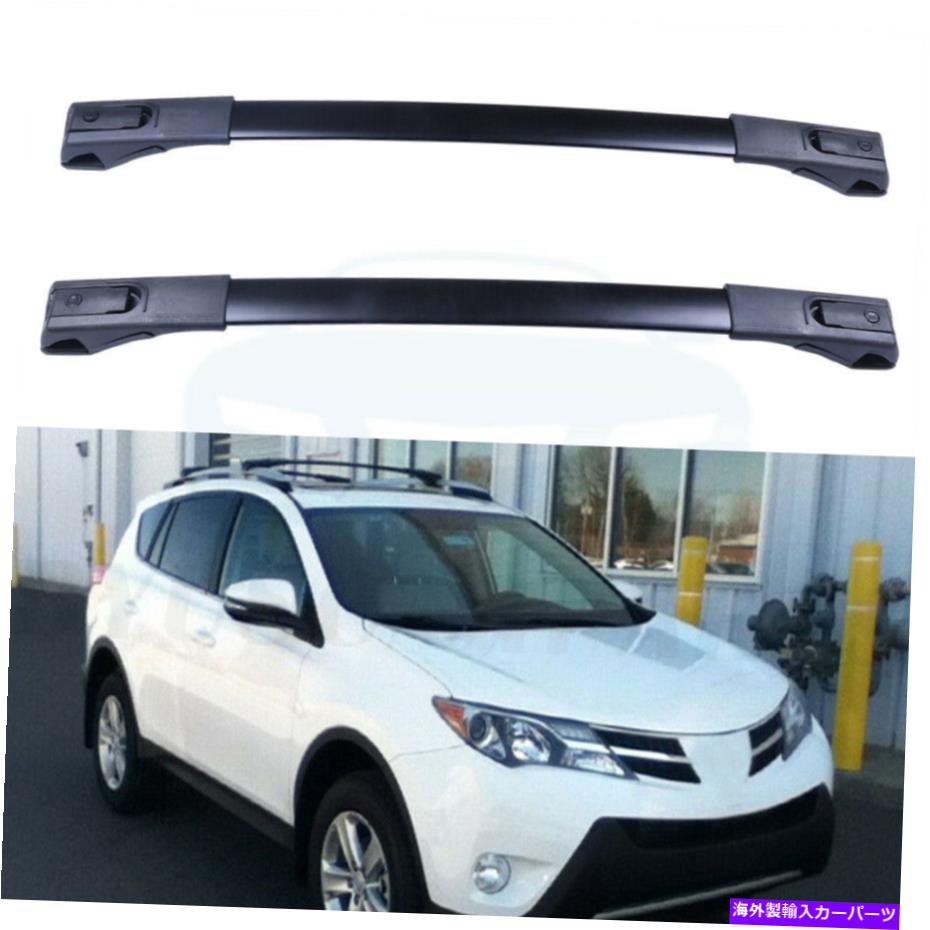 ルーフキャリア 2013-2018のルーフラッククロスバートヨタRAV4 2.5Lブラックカー荷物キャリア Roof Rack Cross Bar For 2013-2018 Toyota RAV4 2.5L Black Car Luggage Carrier【並行輸入品】
