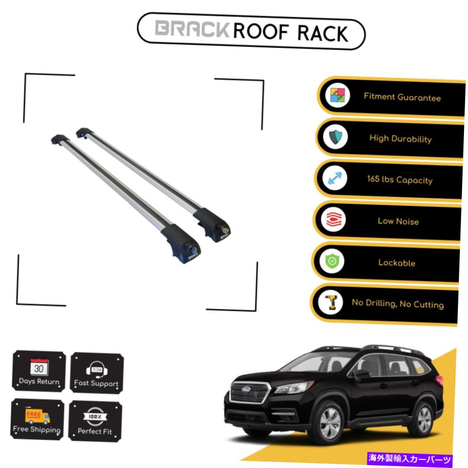 ルーフキャリア ブラックルーフラック荷物キャリアクロスバースバルアセント2019-2021シルバー BRACK Roof Rack Luggage Carrier Cross Bars For Subaru Ascent 2019 - 2021 Silver【並行輸入品】