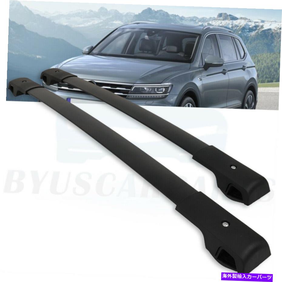 ルーフキャリア 2018-2020のブラックルーフラックレールフォルクスワーゲンティグアンキャリアトップ荷物貨物 Black Roof Rack Rail For 2018-2020 Volkswagen Tiguan Carrier Top Luggage Cargo【並行輸入品】