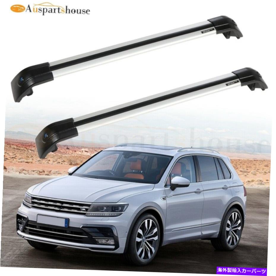 ルーフキャリア フォルクスワーゲンティグアンのルーフラッククロスバー1.4L 2.0L 09-18トップ荷物キャリア Roof Rack Cross Bars For Volkswagen Tiguan 1.4L 2.0L 09-18 Top Luggage Carrier【並行輸入品】
