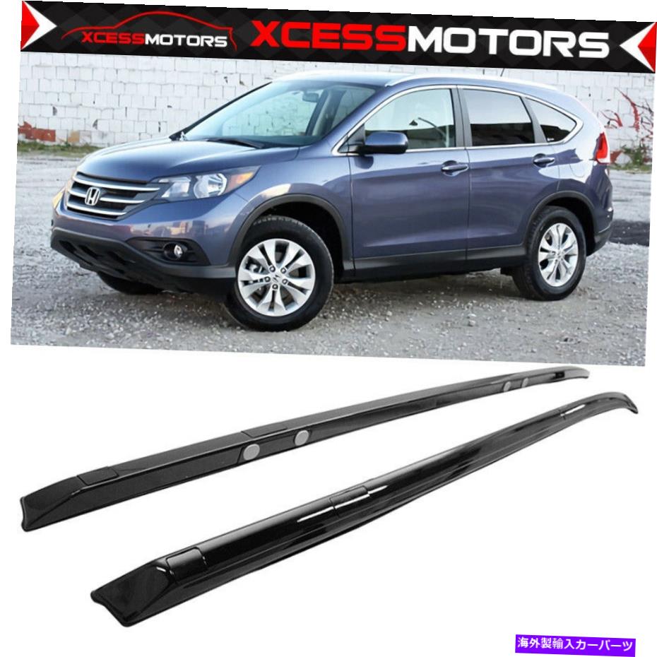 ルーフキャリア 12-16ホンダCRVルーフラックOEファクトリースタイルグロスブラックCR-Vレールバー Fits 12-16 Honda CRV Roof Rack OE Factory Style Gloss Black CR-V Rail Bar【並行輸入品】