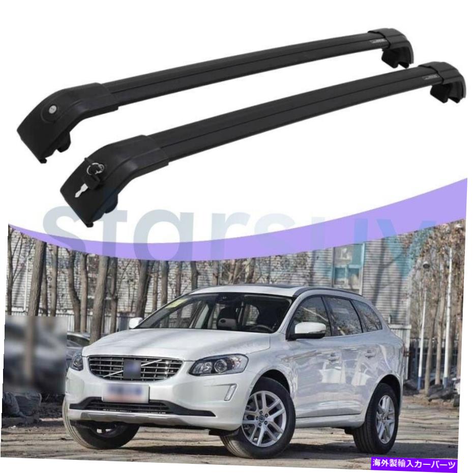 ルーフキャリア ボルボXC60のための2 PCSブラッククロスバー2009-2017ルーフラックレールロック可能な荷物 2 PCS Black Cross Bar For Volvo XC60 2009-2017 Roof Rack Rail Lockable Baggage【並行輸入品】