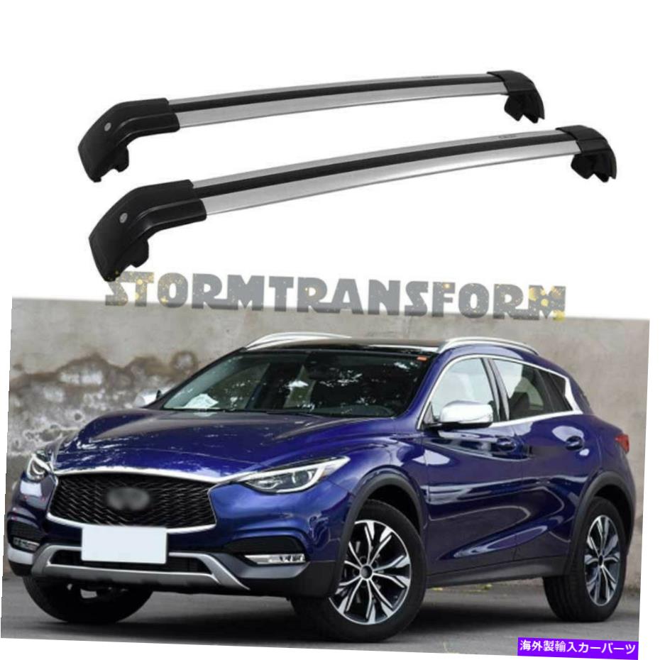 ルーフキャリア インフィニティQX30 2017-2019ルーフラックレール耐久性貨物の米国ストッククロスバー US Stock Cross Bars for Infiniti QX30 2017-2019 Roof Rack Rails Durable Cargo【並行輸入品】