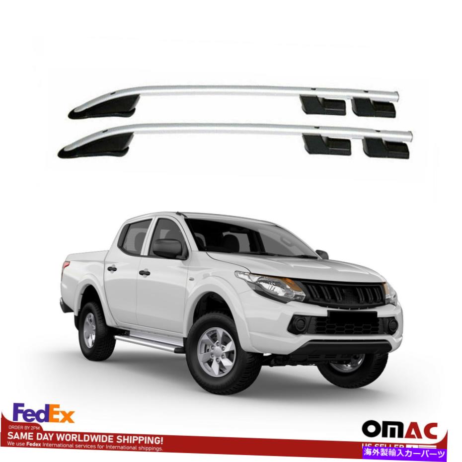 ルーフキャリア トップルーフラックサイドレールバーシルバーアル。三菱トリトンL200 2015-2022の場合 Top Roof Rack Side Rails Bars Silver Alu. For Mitsubishi Triton L200 2015-2022【並行輸入品】
