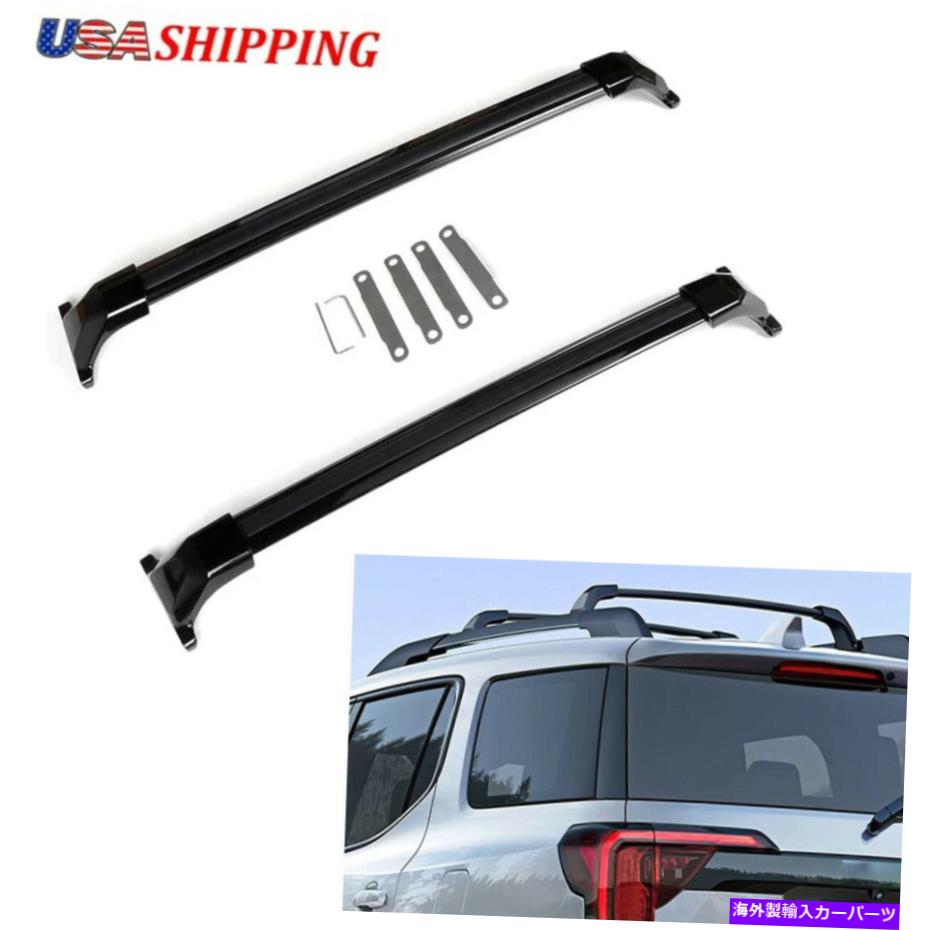 ルーフキャリア 2017-2021 GMC Acadia Top Roof Rack Cross Bars Carrier Cargo Luggage Black For 2017-2021 GMC Acadia Top Roof Rack Cross Bars Carrier Cargo Luggage Black【並行輸入品】