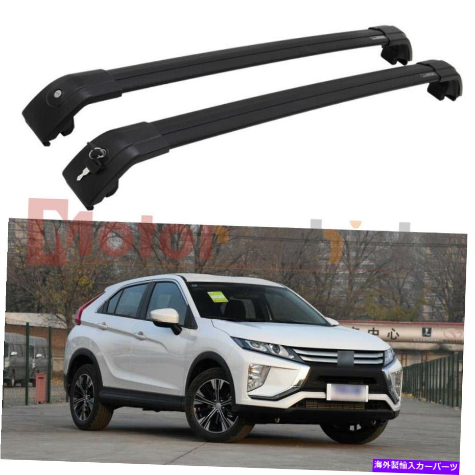 ルーフキャリア 2018-2022の米国在庫Mitsubishi Eclipse Cross Black Cross Barsルーフラックレール US Stock For 2018-2022 Mitsubishi Eclipse Cross Black Cross Bars Roof Rack Rails【並行輸入品】
