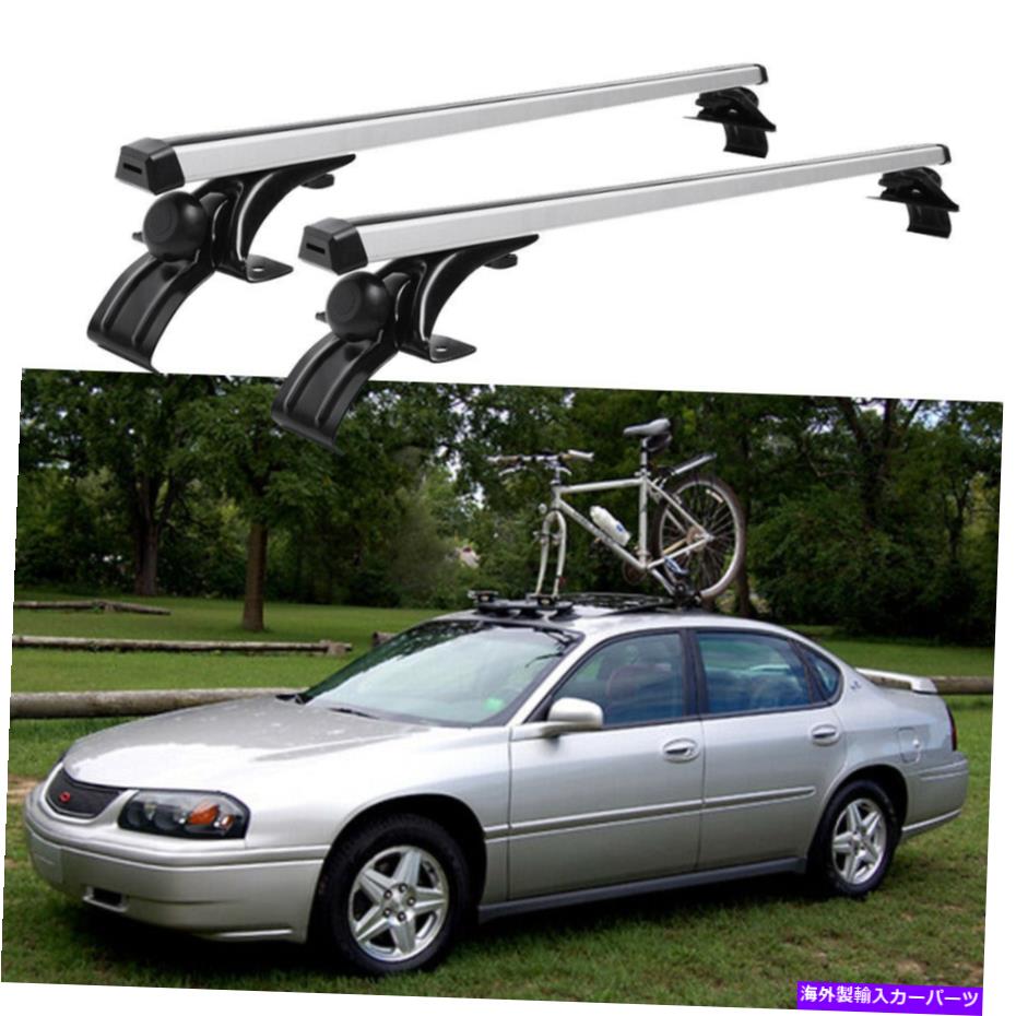 ルーフキャリア アルミニウムカートップルーフラッククロスバーシボレーインパラの荷物キャリア2005-2020 Aluminum Car Top Roof Rack Cross Bars Luggage Carrier For Chevy Impala 2005-2020【並行輸入品】