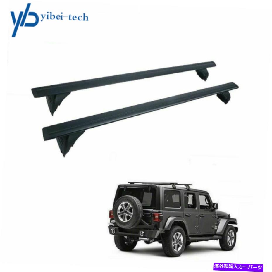 ルーフキャリア ジープラングラーJK JL 2007-2022ルーフラッククロスバー荷物キャリア調整可能 For Jeep Wrangler JK JL 2007-2022 Roof Rack Cross Bar Luggage Carrier Adjustable【並行輸入品】