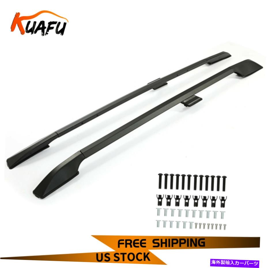 ルーフキャリア Kuafuルーフラックサイドレール2011-2017の荷物キャリア貨物バーホンダオデッセイ KUAFU Roof Rack Side Rails Luggage Carrier Cargo Bar For 2011-2017 Honda Odyssey【並行輸入品】