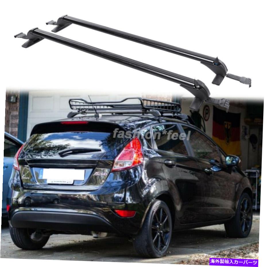 ルーフキャリア フォードフィエスタカートップルーフラッククロスバー貨物荷物キャリア用のロック用 for FORD Fiesta Car Top Roof Rack Cross Bar Cargo Luggage Carrier w/ Lock【並行輸入品】