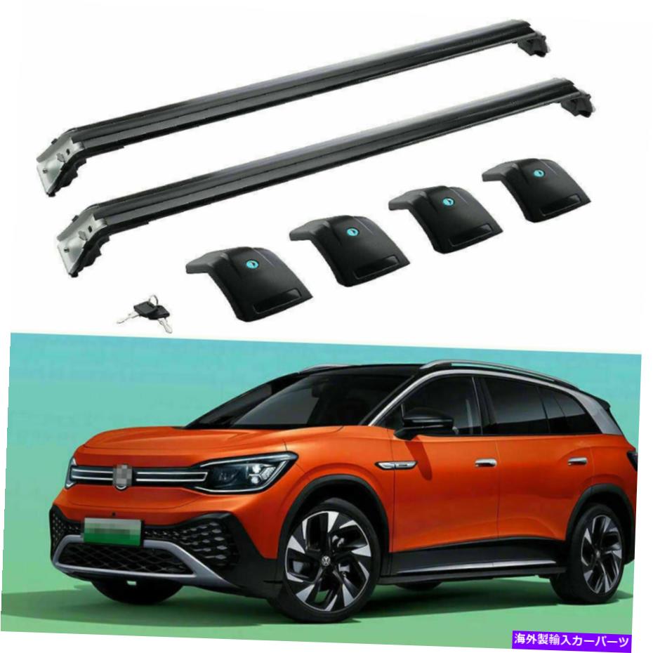 ルーフキャリア 2PCSルーフレールラッククロスバークロスバーフォルクスワーゲンVW ID.6 2020-2022 2Pcs Roof Rail Racks Cross Bars Crossbars Fits for Volkswagen VW ID.6 2020-2022【並行輸入品】