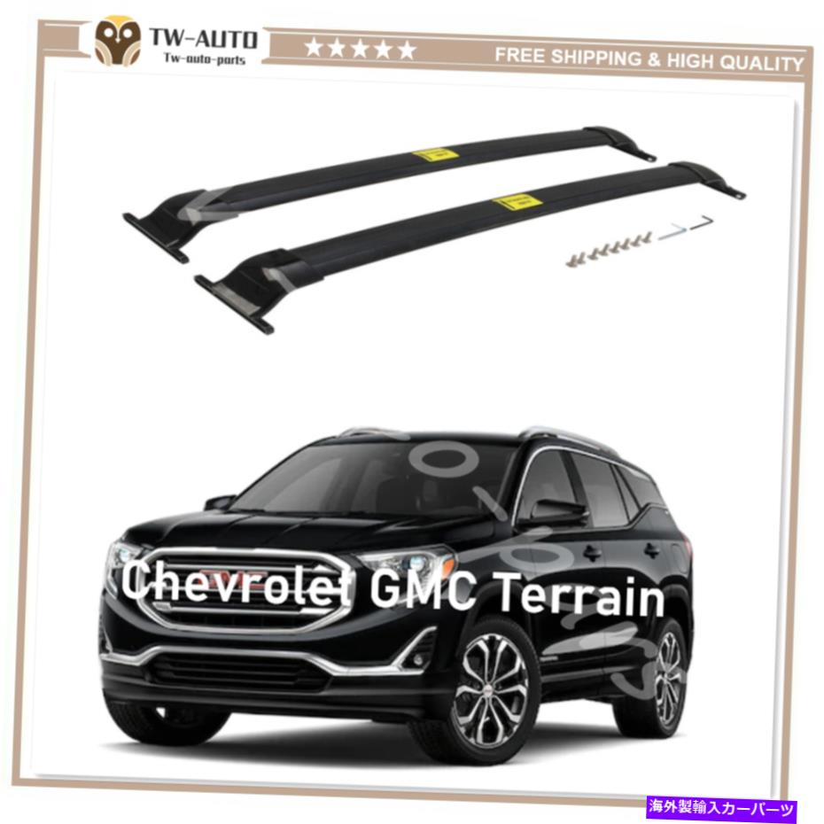 ルーフキャリア シボレーGMC地形2018-2020ルーフレールラッククロスバークロスバーに適した2PC 2Pcs Fit for Chevrolet GMC Terrain 2018-2020 Roof Rail Rack Cross Bar Crossbars【並行輸入品】