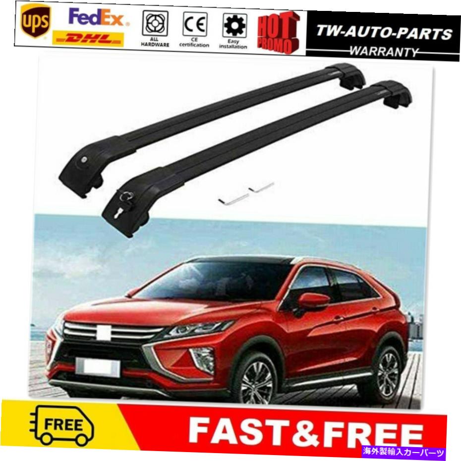 ルーフキャリア 2PC Mitsubishi Eclipse Cross 2018-2020ルーフレールラッククロスバークロスバーに適しています 2Pc Fit for Mitsubishi Eclipse Cross 2018-2020 Roof Rail Rack Cross Bar Crossbar【並行輸入品】｜Us Custom Parts Shop USDM