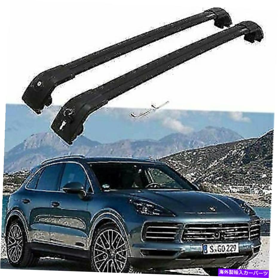 ルーフキャリア カイエンの2PCSフィット2011-2017ロック可能なルーフレールラッククロスバークロスバー 2Pcs Fits for Cayenne 2011-2017 Lockable Roof Rail Racks Cross Bars Crossbars【並行輸入品】