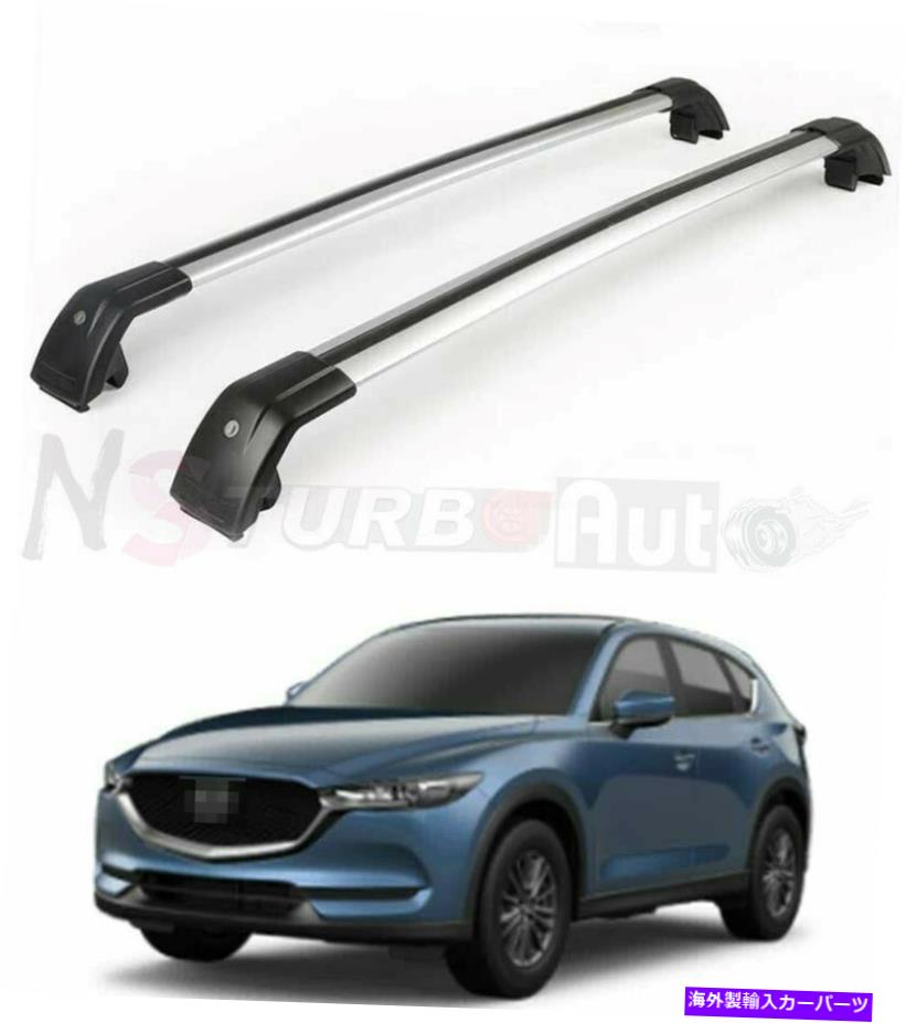 ルーフキャリア 2PCSルーフレールラッククロスバークロスバーフィットマツダCX-5 CX5 2017-2021ロック可能 2Pcs Roof Rail Rack Cross Bar Crossbar Fit for Mazda CX-5 CX5 2017-2021 Lockable【並行輸入品】