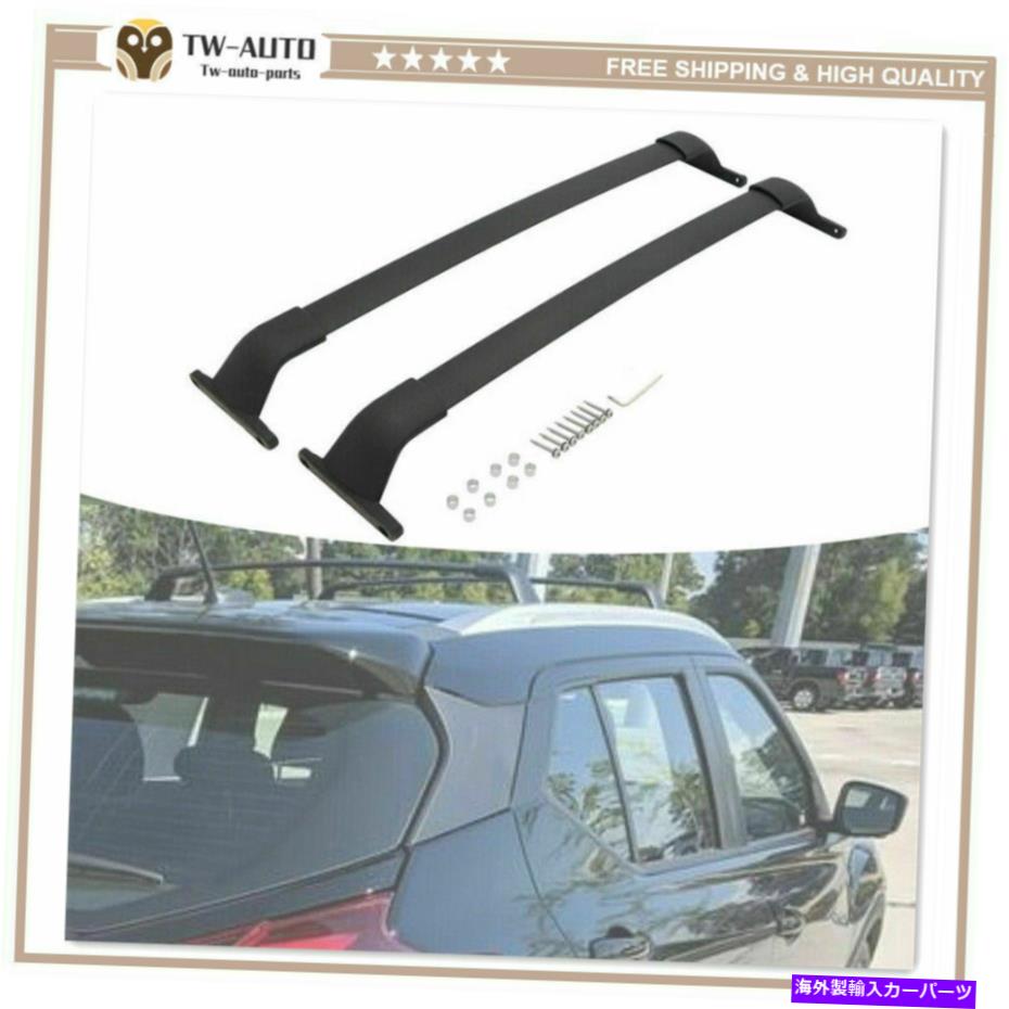 ルーフキャリア クロスバールーフレールラックは日産キック2018-2022荷物クロスバーに適しています Cross Bars Roof Rails Rack Fit for Nissan Kicks 2018-2022 Luggage Crossbars【並行輸入品】