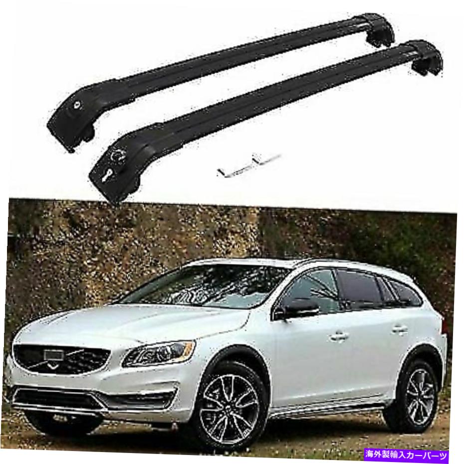 ルーフキャリア 2PCSロック可能なルーフレールラッククロスバークロスバーフォットボルボV60 2011-2018 2Pcs Lockable Roof Rail Racks Cross Bars Crossbar Fits for Volvo V60 2011-2018【並行輸入品】