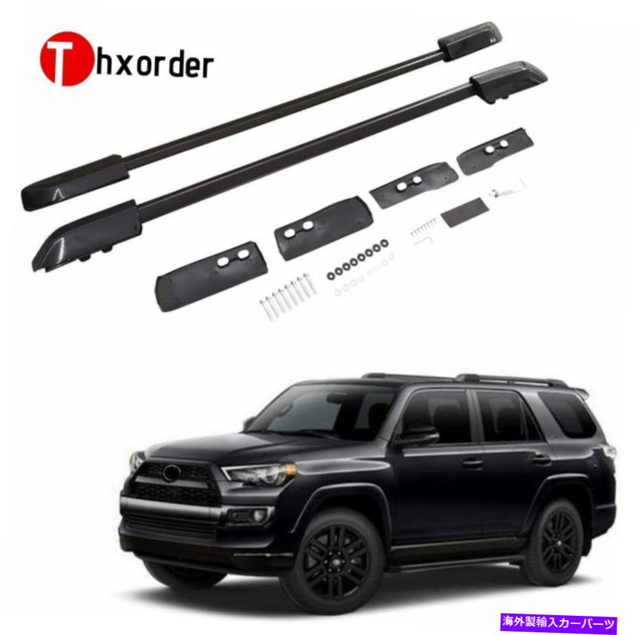 ルーフキャリア トヨタ4runner 2010-2020に適した黒い荷物荷物ルーフラックレールバー Black Luggage Baggage Roof Rack Rail Bar Fit for Toyota 4Runner 2010-2020【並行輸入品】｜Us Custom Parts Shop USDM