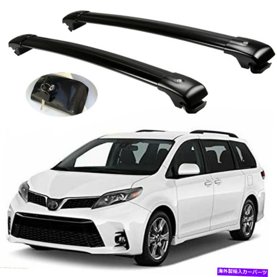 ルーフキャリア 2PCロック可能なルーフレールラッククロスバークロスバートヨタシエナ2011-2020 2Pc Lockable Roof Rail Rack Cross Bars Crossbars Fit for Toyota Sienna 2011-2020【並行輸入品】