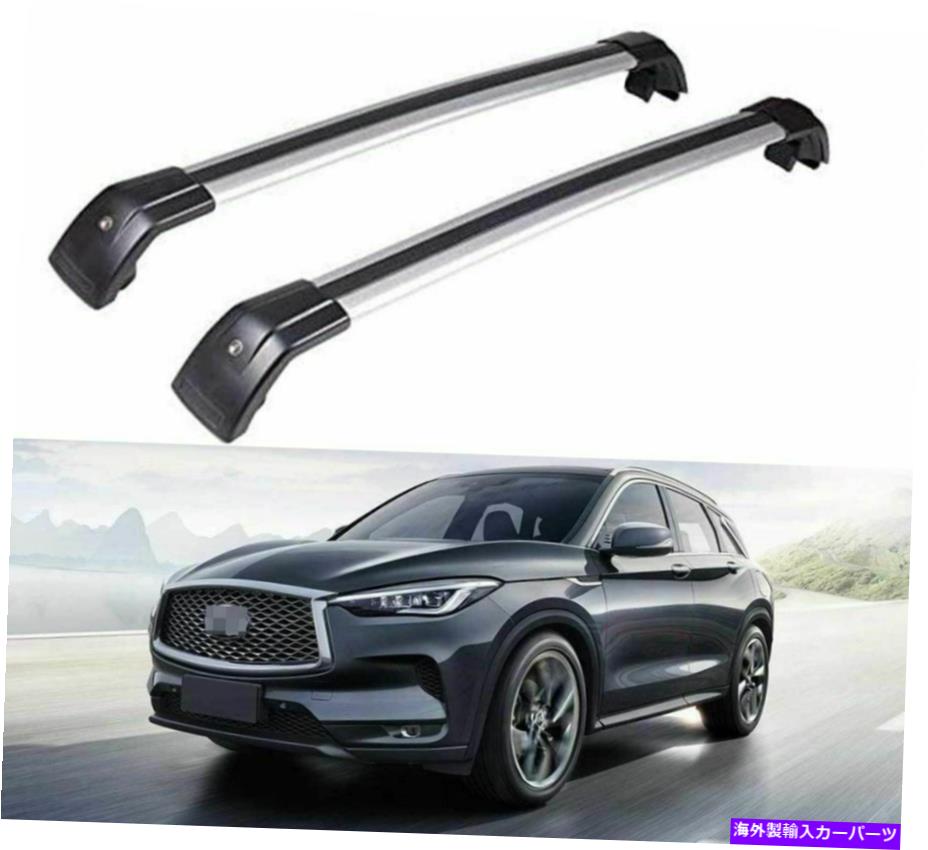 ルーフキャリア ルーフレールラッククロスバークロスバーフィットインフィニティQX50 2019 2020 2021 2022 Roof Rail Racks Cross Bar Crossbar Fits for Infiniti QX50 2019 2020 2021 2022【並行輸入品】