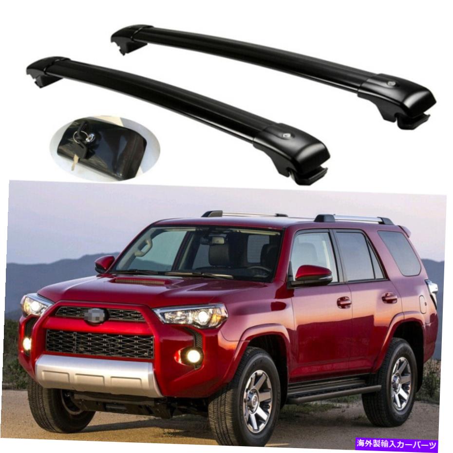 ルーフキャリア 2PCSロック可能なクロスバークロスバールーフラックトヨタ4ランナー2009-2021 2Pcs Lockable Crossbars Cross Bar Roof Rack fits for Toyota 4 Runner 2009-2021【並行輸入品】
