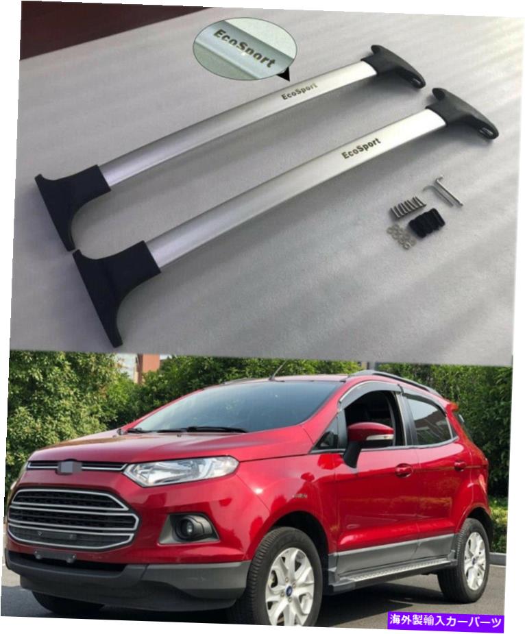 ルーフキャリア 2PCSクロスバークロスバールーフラックレールフィットフォードエコスポーツ2013-2020 2Pcs crossbars cross bar Roof Rack rail fits for Ford Ecosport 2013-2020【並行輸入品】
