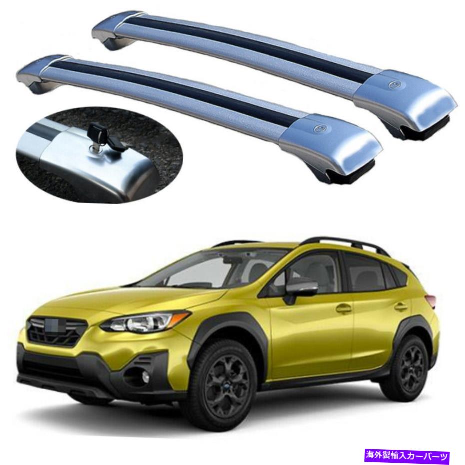 ルーフキャリア 2PCSロック可能なルーフラッククロスバークロスバーフィットスバルクロストレックXV 2017-22 2Pcs Lockable Roof Rack crossbars cross bar fits for Subaru Crosstrek XV 2017-22【並行輸入品】 79,800円