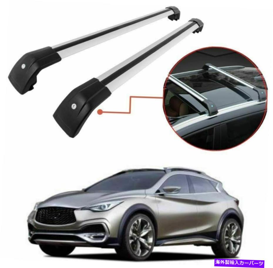 ルーフキャリア 2PCSルーフレールラッククロスバークロスバーフィットインフィニティQX30 2016-2021アルミニウム 2Pcs Roof Rail Rack Cross Bar Crossbar Fits for Infiniti QX30 2016-2021 Aluminum【並行輸入品】
