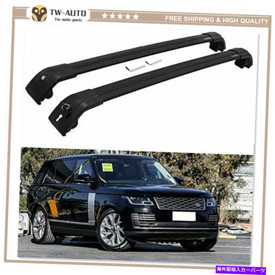ルーフキャリア 2PCSルーフレールラッククロスバークロスバーフィットランドローバーレンジローバー2013-2020 2Pcs Roof Rail Rack Cross Bar Crossbar Fit for Land Rover Range Rover 2013-2020【並行輸入品】