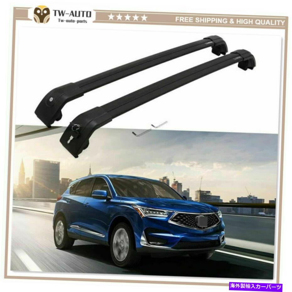 ルーフキャリア 2PCSルーフレールラックキャリアクロスバークロスバークロスバーFOT ACURA RDX 2019 2020 2021 2Pcs Roof Rail Rack Carrier Cross Bar Crossbar Fits for Acura RDX 2019 2020 2021【並行輸入品】