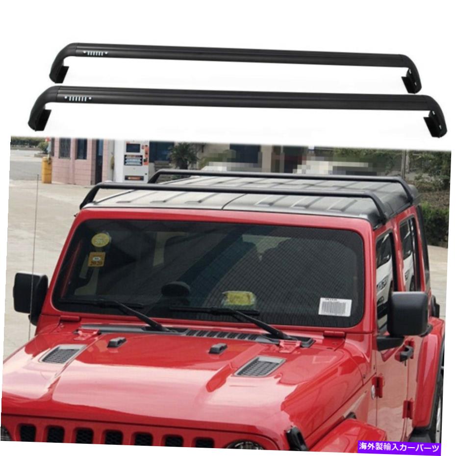 ルーフキャリア アルミニウムルーフレールラッククロスバークロスバーフィットジープラングラーJL JK 2007-2021 Aluminum Roof Rail Rack Cross Bar Crossbar Fit for Jeep Wrangler JL JK 2007-2021【並行輸入品】