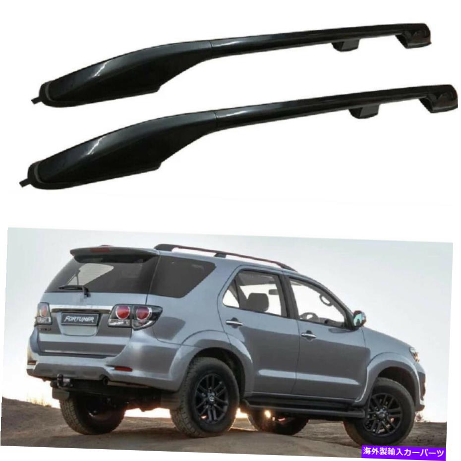 ルーフキャリア 2PCSアルミニウムルーフレールラックサイドレールバートヨタフォーチュナー2008-2015のフィット 2Pcs Aluminum Roof Rail Rack Side Rail Bar Fits for Toyota Fortuner 2008-2015【並行輸入品】