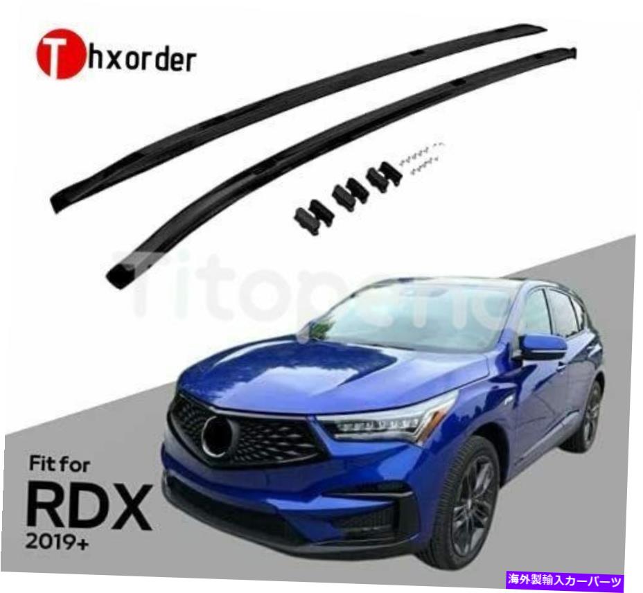 ルーフキャリア 荷物手荷物ルーフラックレールバーAcura RDX 2019 2020 2021 2022（黒）に適しています Luggage Baggage Roof Rack Rail Bar Fit for Acura RDX 2019 2020 2021 2022 (Black)【並行輸入品】