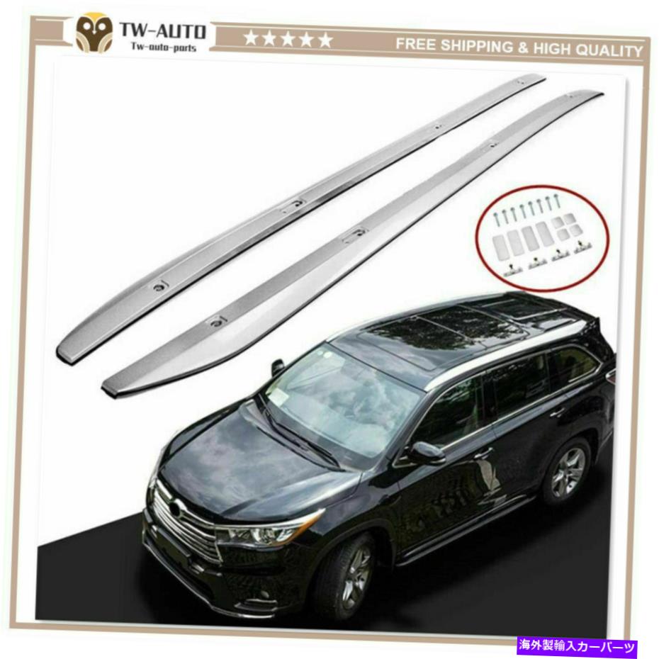 ルーフキャリア Highlander Kluger 2014-2019 Aluminum Roof Racks Side Rail Barに2PCSフィット 2Pcs Fits for Highlander Kluger 2014-2019 Aluminum Roof Rail Racks Side Rail Bar【並行輸入品】｜Us Custom Parts Shop USDM