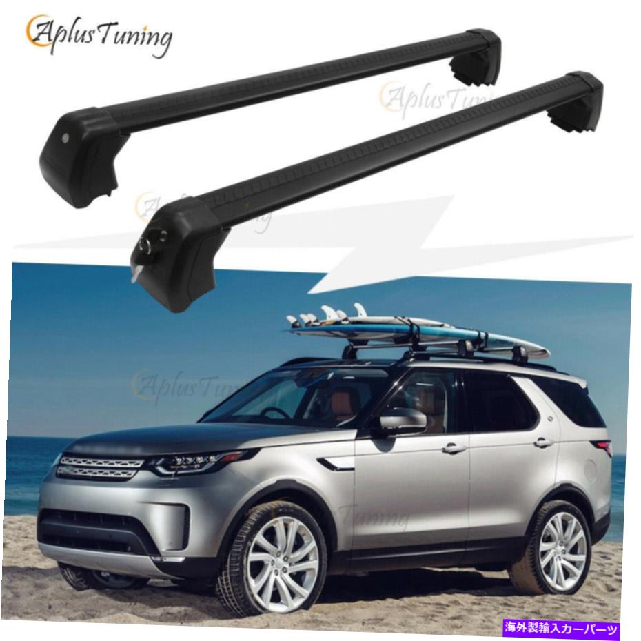 ルーフキャリア 2017-2021ランドローバーディスカバリー5 LR5クロスバークロスバールーフラック Fit for 2017 - 2021 Land Rover Discovery 5 LR5 Cross Bars Crossbar Roof Rack【並行輸入品】