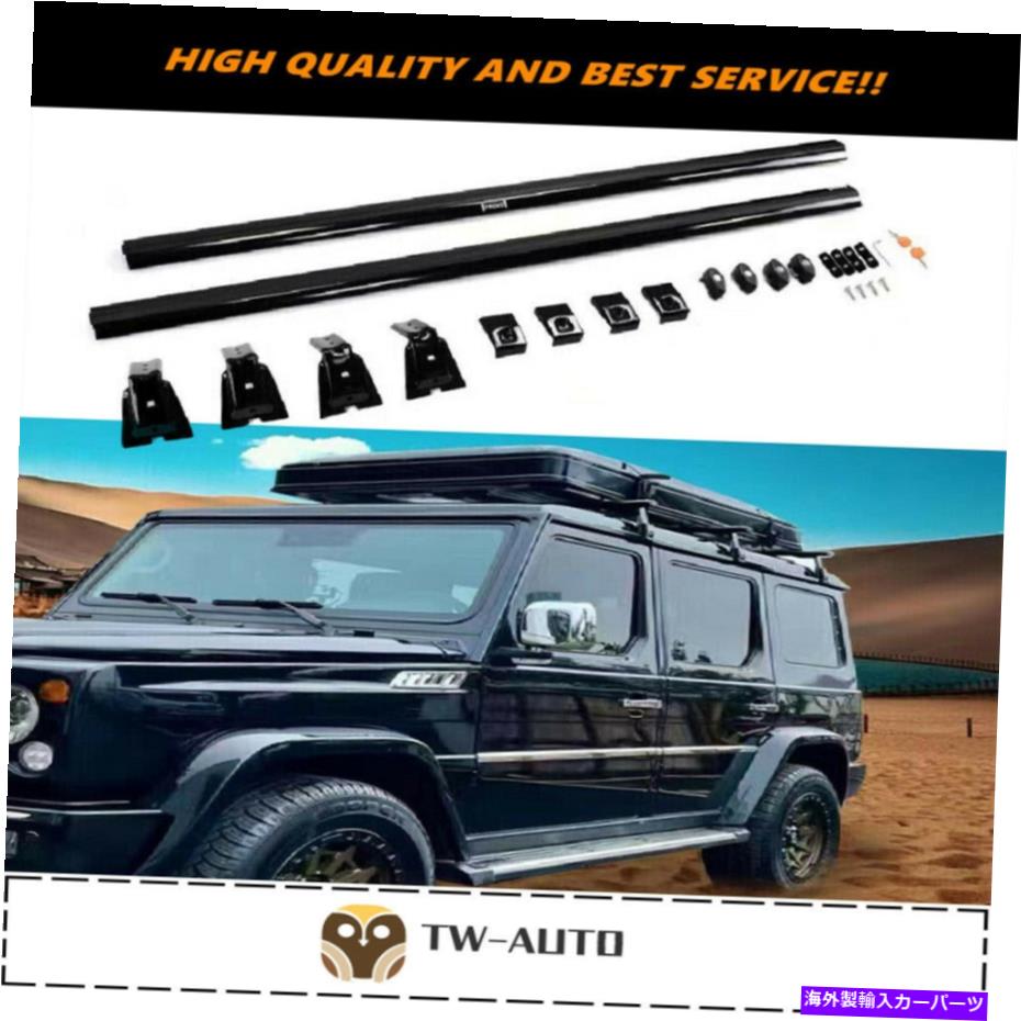 ルーフキャリア メルセデスベンツW463 Gクラス2001-2018ルーフラッククロスバークロスバーに適している2PCS 2Pcs Fits for Mercedes Benz W463 G-Class 2001-2018 Roof Rack Cross Bars Crossbar【並行輸入品】