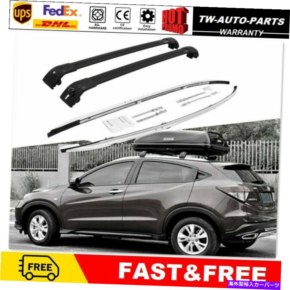 ルーフキャリア ホンダベゼルHRV HR-V 2016-2021ルーフレールラッククロスバークロスバーに適した4PCS 4Pcs Fit for Honda Vezel HRV HR-V 2016-2021 Roof Rail Rack Cross Bars Crossbars【並行輸入品】