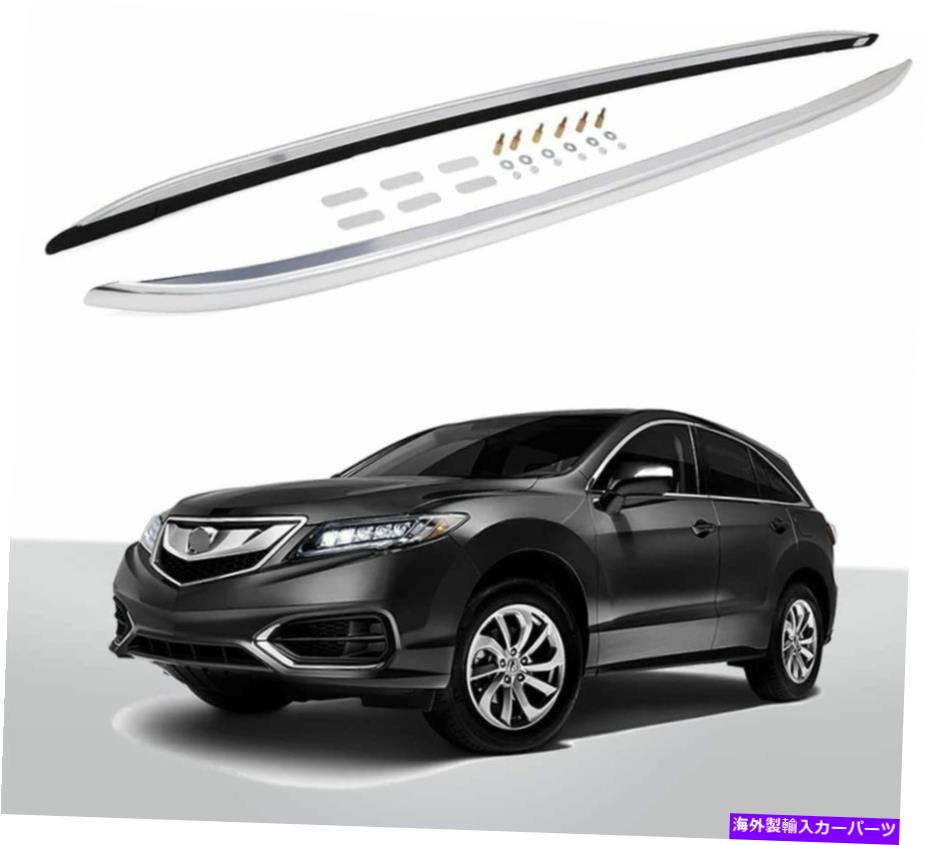 ルーフキャリア 2PCSアルミニウムシルバールーフレールラックサイドレールバーACURA RDX 2012-2018のフィット 2Pcs Aluminum Silver Roof Rail Racks Side Rail Bar Fits for Acura RDX 2012-2018【並行輸入品】