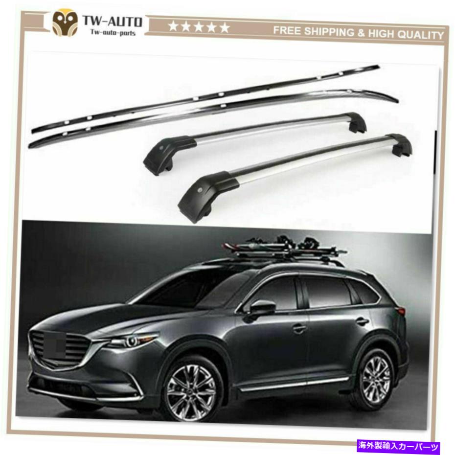 ルーフキャリア 4PルーフレールラッククロスバークロスバーキャリアマツダCX-9 CX9 2016-2020に適しています 4P Roof Rail Racks Cross Bars Crossbar Carrier Fit for Mazda CX-9 CX9 2016-2020【並行輸入品】