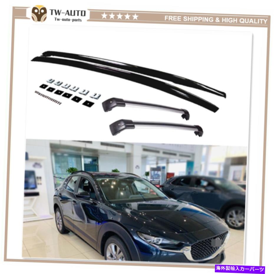 ルーフキャリア 4PCSルーフレールラッククロスバークロスバーマツダCX-30 CX30 2020 2021 4Pcs Roof Rail Racks Cross Bars Crossbars Fit for Mazda CX-30 CX30 2020 2021【並行輸入品】
