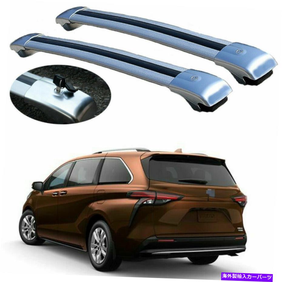 ルーフキャリア 2021年2022年トヨタシエナシルバーロック可能なルーフレールラッククロスバークロスバー For 2021 2022 Toyota Sienna Silver Lockable Roof Rail Rack Cross Bars Crossbars【並行輸入品】