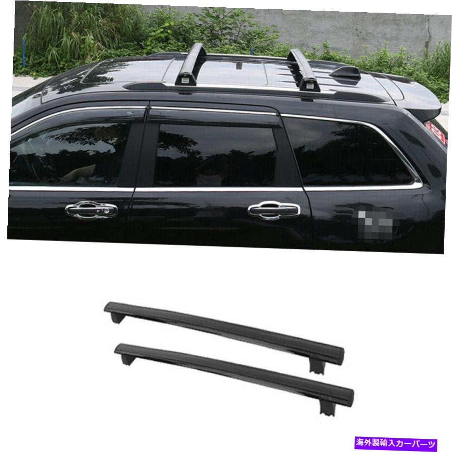 ルーフキャリア Jeep Grand Cherokee 2011-2020アルミニウム合金2PCSルーフカーゴラッククロスバー For Jeep Grand Cherokee 2011-2020 Aluminum Alloy 2pcs Roof Cargo Rack Cross Bars【並行輸入品】