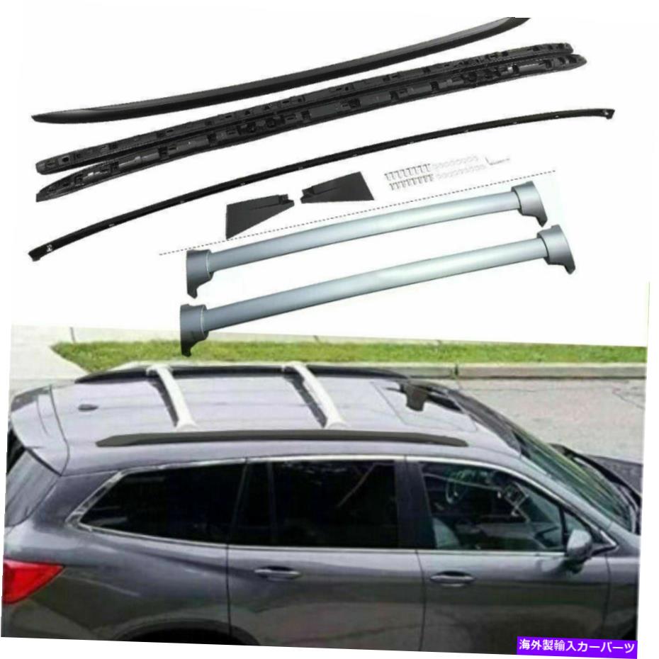 ルーフキャリア ホンダパイロット2016-2021ルーフレールラッククロスバークロスバーキャリアに合う4PCS 4Pcs Fits for Honda Pilot 2016-2021 Roof Rail Racks Cross Bars Crossbar Carrier【並行輸入品】