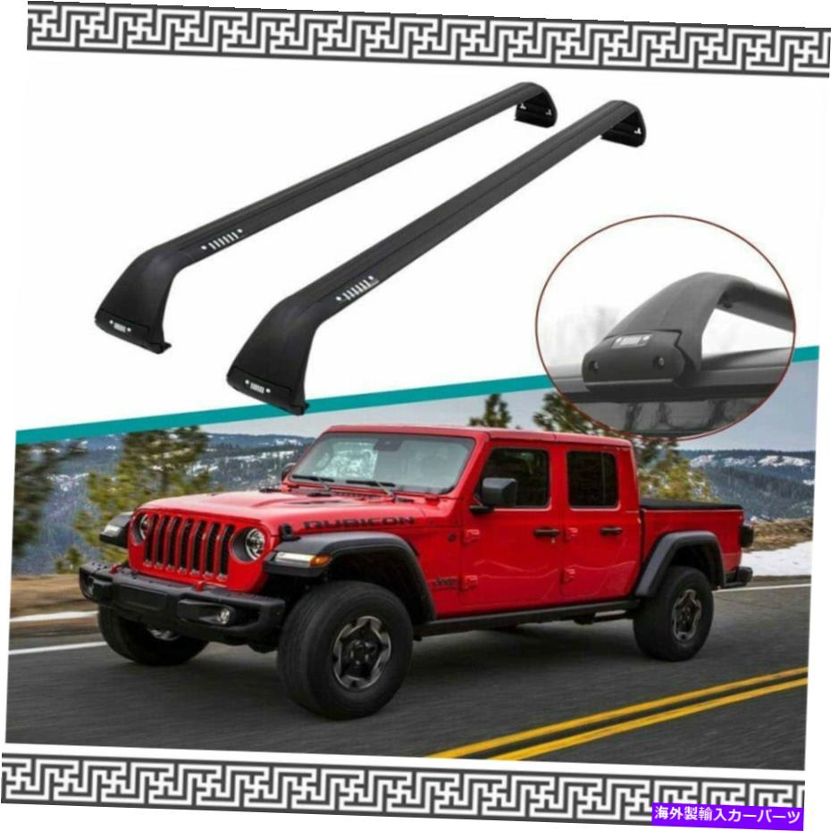 ルーフキャリア 2PCSアルミニウムルーフレールラッククロスバークロスバーフィットジープグラディエーター2020 2021 2Pcs Aluminum Roof Rail Rack Cross Bar Crossbar Fit for Jeep Gladiator 2020 2021【並行輸入品】