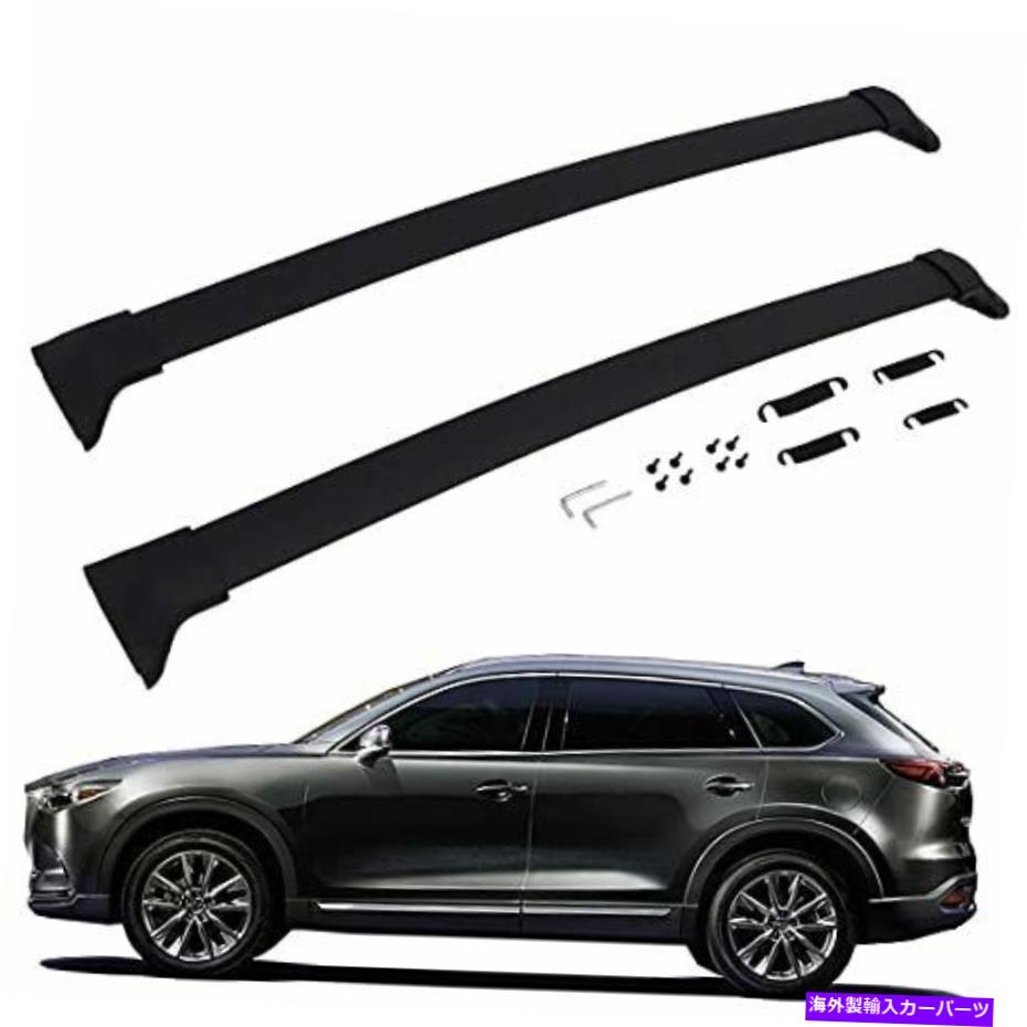 ルーフキャリア マツダのためのTata.Meila Cross Bars CX9 CX-9 2016-2021ルーフラックレール貨物ラグ... Tata.Meila Cross Bars for Mazda CX9 CX-9 2016-2021 Roof Rack Rails Cargo Lugg...【並行輸入品】
