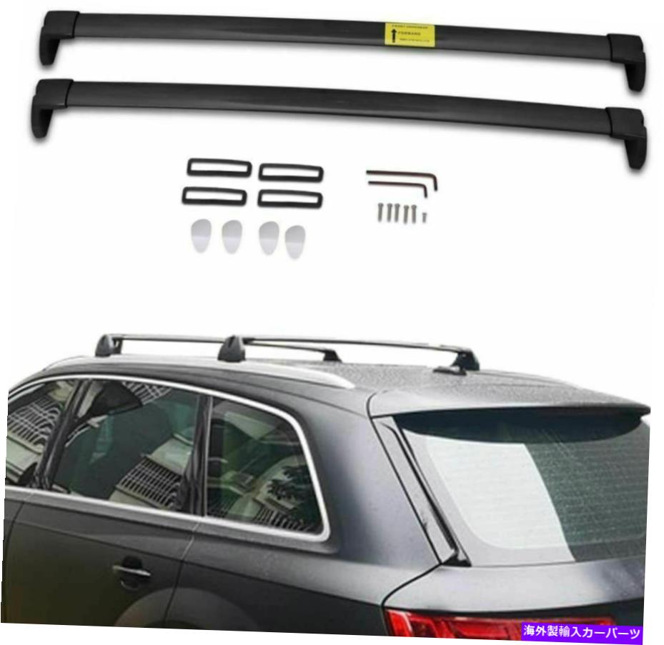 ルーフキャリア アウディQ7 2016-2019ステンレススチールルーフラッククロスバークロスバーに2PCSフィット 2Pcs Fits for Audi Q7 2016-2019 Stainless Steel Roof Racks Cross Bars Crossbars【並行輸入品】