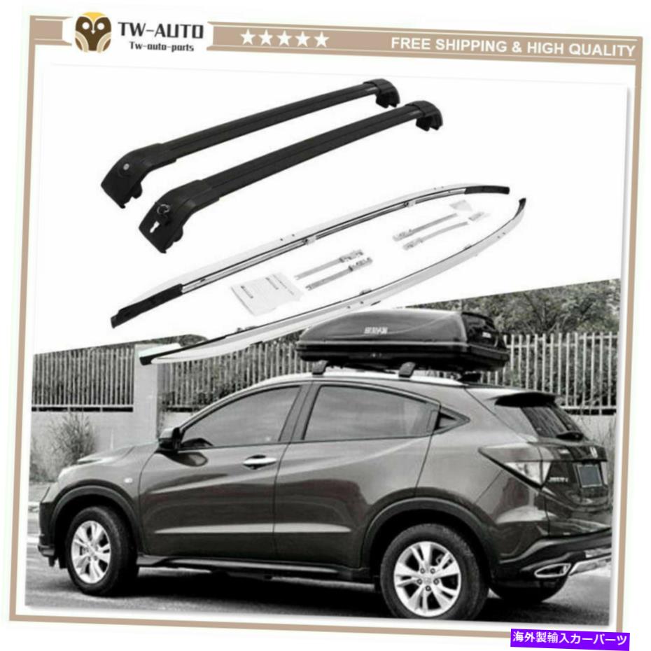 ルーフキャリア 4PCSルーフレールラッククロスバークロスバーフィットホンダベゼルHRV HR-V 2016-2021 4Pcs Roof Rail Rack Cross Bars Crossbars Fits for Honda Vezel HRV HR-V 2016-2021【並行輸入品】